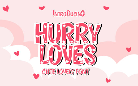 Hurry Loves: A Friendly Handwritten Font for Editors