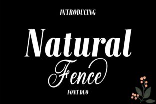 Natural Fence: A Modern Calligraphy Font for Editorial Design