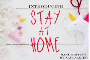 Stay at Home: A Quirky Handwritten Font for Makers